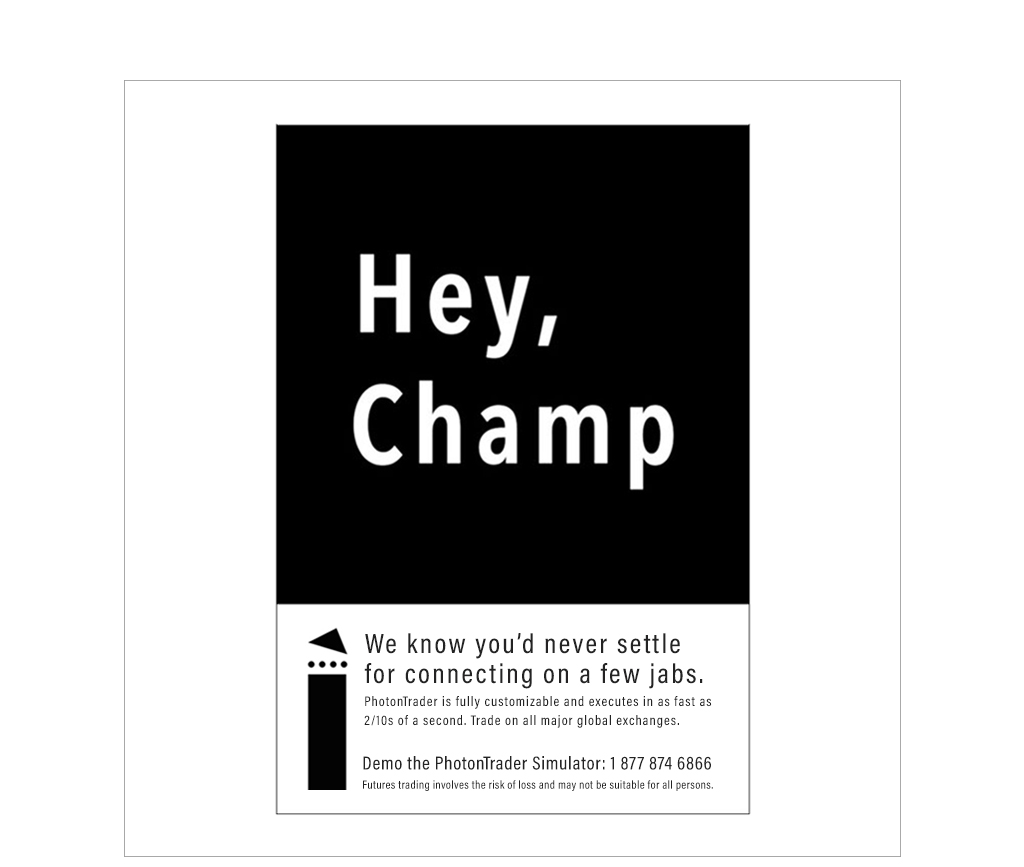 Hey Champ; Print ad campaign for FuturePath Trading LLC: Black and White Display Ad in Investors Business Daily, March 2004; Jane Rubin: Creative Director, Art Director, Designer, Copywriter; Copyright Jane Rubin 2004